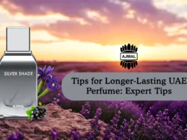 Tips for Longer-Lasting UAE Perfume: Expert Tips Tips for Longer-Lasting UAE Perfume