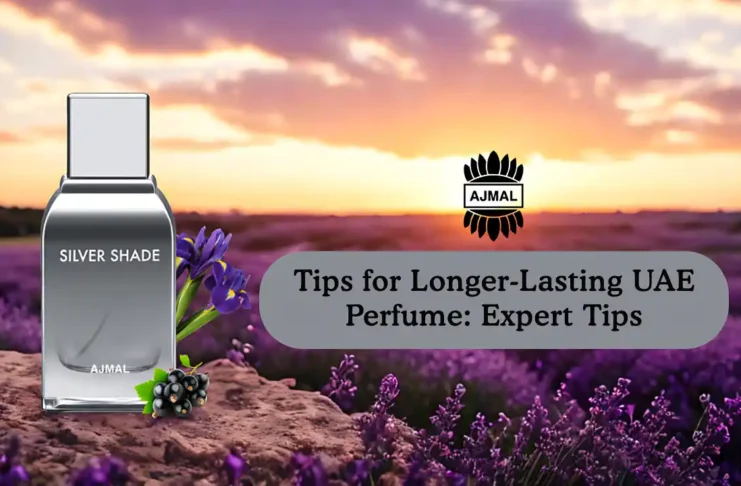 Tips for Longer-Lasting UAE Perfume