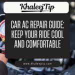 Car AC Repair Guide: Keep Your Ride Cool and Comfortable