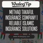 Methaq Takaful Insurance Company | Reliable Islamic Insurance Solutions