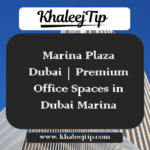 Marina Plaza Dubai | Premium Office Spaces in Dubai Marina