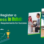 How to Start and Register a Business in the UAE