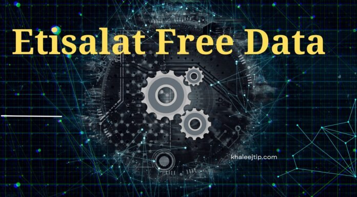 Etisalat Free Data: A Guide to Getting More for Less Etisalat Free Data: