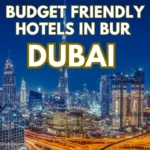 Top 10 Cheap Hotels in Bur Dubai for Budget Travelers (2025) Top 10 Cheap Hotels in Bur Dubai for Budget Travelers (2025)