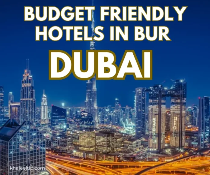 Top 10 Cheap Hotels in Bur Dubai for Budget Travelers (2025) Top 10 Cheap Hotels in Bur Dubai for Budget Travelers (2025)