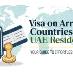 Visa On Arrival Countries for UAE Residents Visa On Arrival Countries for UAE Residents