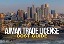 Ajman Trade License Guide: Costs, Types & Business Setup Essentials Ajman Trade License Cost
