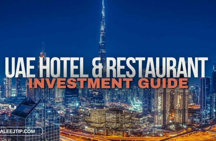 UAE Hotel & Restaurant Investment Guide 2025