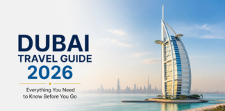 Dubai Travel Guide 2026: Everything You Need to Know Before You Go Dubai Travel Guide 2026